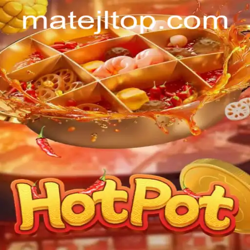 Discovering the Thrill of Hotpot: A Deep Dive into the Popular Game 'MateJL'