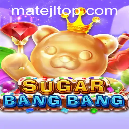 A Deep Dive into SUGARBANGBANG: The Exciting World of MateJL